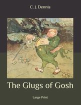 The Glugs of Gosh