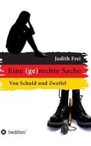 Eine (ge)rechte Sache