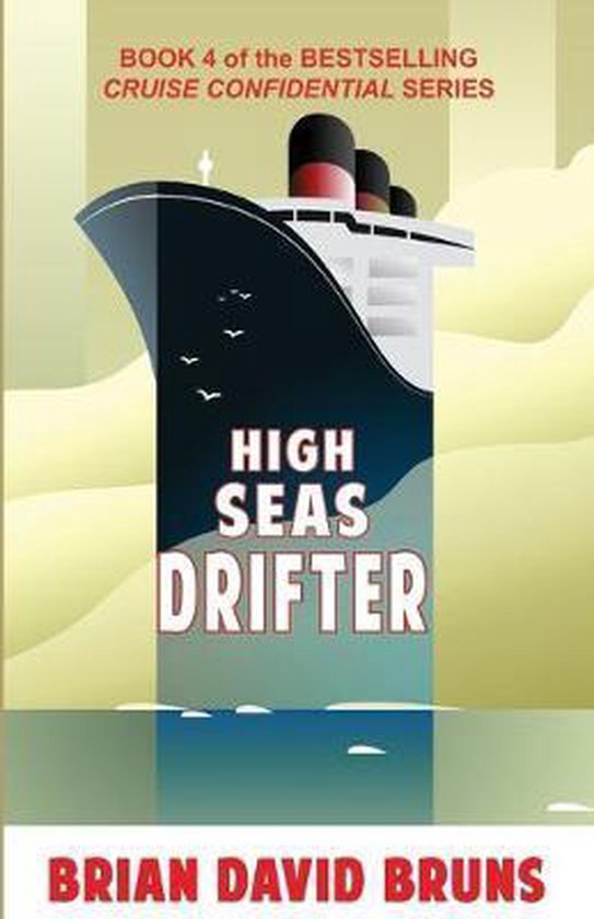 Cruise Confidential- High Seas Drifter - cover