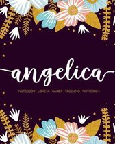 Angelica: Notebook - Libreta - Cahier - Taccuino - Notizbuch: 110 pages paginas seiten pagine: Modern Florals First Name Noteboo