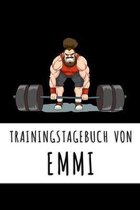 Trainingstagebuch von Emmi: Personalisierter Tagesplaner f�r dein Fitness- und Krafttraining im Fitnessstudio oder Zuhause