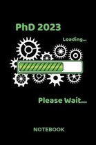 PhD 2023 Loading: Squared Notebook - Journal Diary - A5 Format - Squared Pages