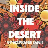 Inside the Desert