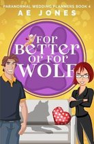For Better or For Wolf