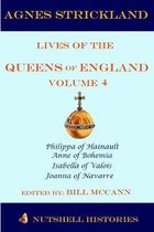 Agnes Strickland Lives of the Queens of England Volume 4