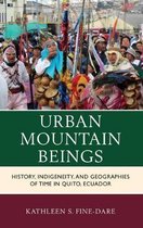 Culture, Humanity, and Urban Life- Urban Mountain Beings