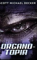Organo-Topia