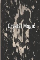 Crystal Magic: Diary for Reflection and Note Taking