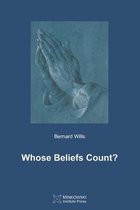 Whose Beliefs Count?