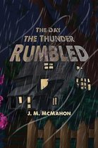 The Day the Thunder Rumbled