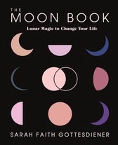 Moon Book, The Lunar Magic to Change Your Life