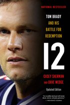 12 Tom Brady and His Battle for Redemption Updated Edn