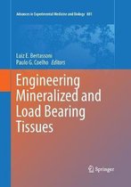 Advances in Experimental Medicine and Biology- Engineering Mineralized and Load Bearing Tissues