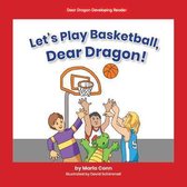 Let's Play Basketball, Dear Dragon!