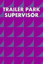 Trailer Park Supervisor: Guitar Tab Notebook 6''x9'' 120 Pages