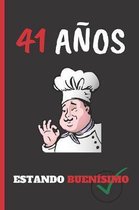 41 Anos Estando Buenisimo