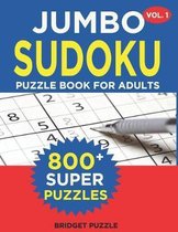 Jumbo Sudoku Puzzle Book For Adults (Vol. 1): 800+ Sudoku Puzzles Medium - Hard