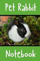 Pet Rabbit Notebook