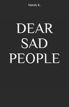 Dear Sad People