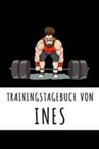 Trainingstagebuch von Ines: Personalisierter Tagesplaner für dein Fitness- und Krafttraining im Fitnessstudio oder Zuhause