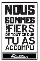 Nous Sommes Tres Fiers De Tout Ce Que Tu As Accompli