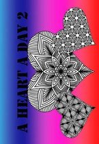 A Heart A Day 2