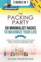 The Packing Party & 50 Minimalist Hacks to Maximize Your Life in 2019 2 in 1 Bundle