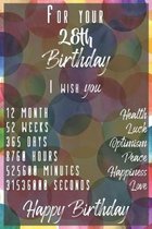 For your 28th Birthday I wish You: Lined Birthday Journal and Unique Greeting Card I Gift Alternative for Women and Men