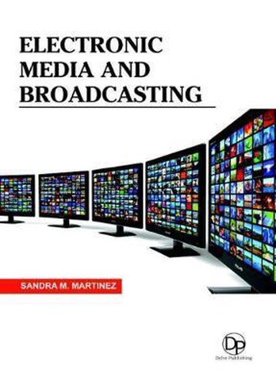 Electronic Media and Broadcasting 9781680959345 Boeken