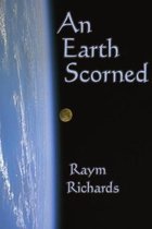 An Earth Scorned