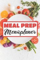Meal Prep Men�planer: Essensplaner - Einkausfplan A5, Einkaufsliste, Men�planer - 52 Wochenplan