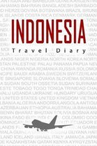 Indonesia Travel Diary: Travel and vacation diary for Indonesia. A logbook with important pre-made pages and many free sites for your travel m