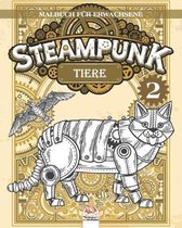 Steampunk Tiere 2 - Malbuch fur Erwachsene