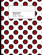 White Paw Print: College Ruled 200 Pages Composition Notebook, Cute Paw Print Pattern, School Notebook, Journal, Animal Lover
