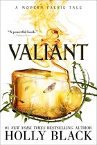 The Modern Faerie Tales - Valiant