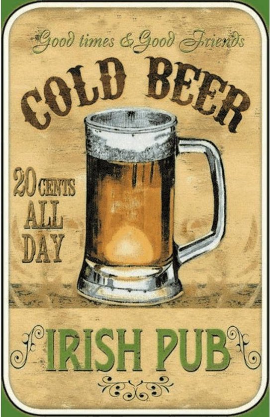 Wandbord - Cold Beer Irish Pub 20 Cents All Day
