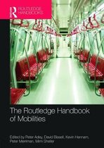 Routledge Handbook Of Mobilities