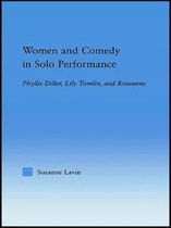 Women And Comedy In Solo Performance