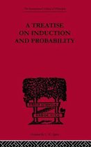 A Treatise on Induction and Probability