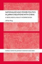 Nationalism And Power Politics In Japan'S Relations With Chi