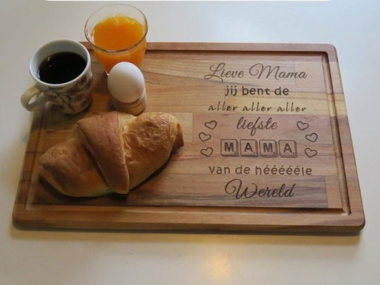Serveerplank nr.1 "Lieve Mama, jij bent de liefste mama van de hele