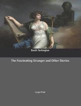 The Fascinating Stranger and Other Stories