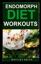 Endomorph Diet & Workouts