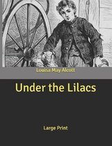 Under the Lilacs