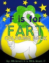 F is for FART: Coloring Book