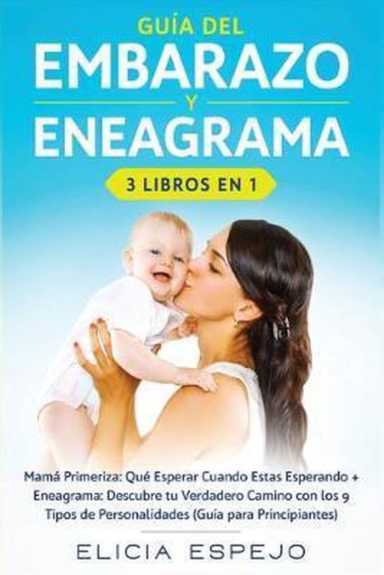 Guía del embarazo y eneagrama 3 libros en 1 - cover