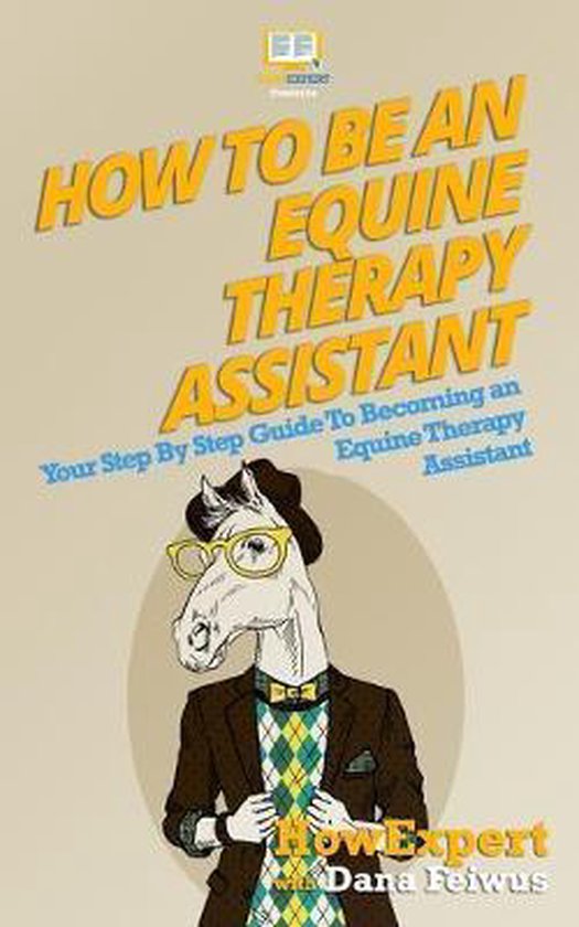 How To Be An Equine Therapy Assistant - cover