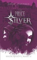 Solis Invicti-The Price of Silver