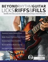 Beyond Rhythm Guitar: Riffs, Licks and Fills