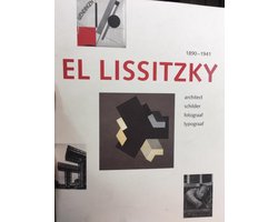 El Lissitzky 1890-1941